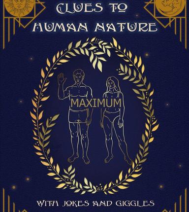 Clues to Human Nature – Maximum